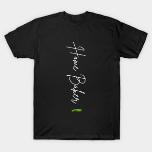 Home Baker T-Shirt